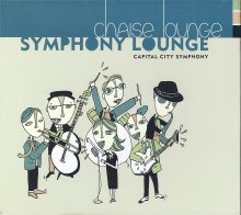 Live recording of Chaise Lounge "Symphony Lounge" CD